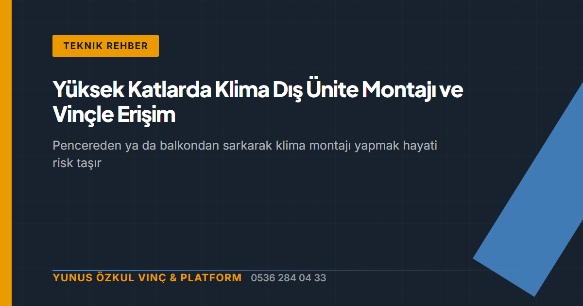 Yüksek Katlarda Klima Dış Ünite Montajı ve Vinçle Erişim
